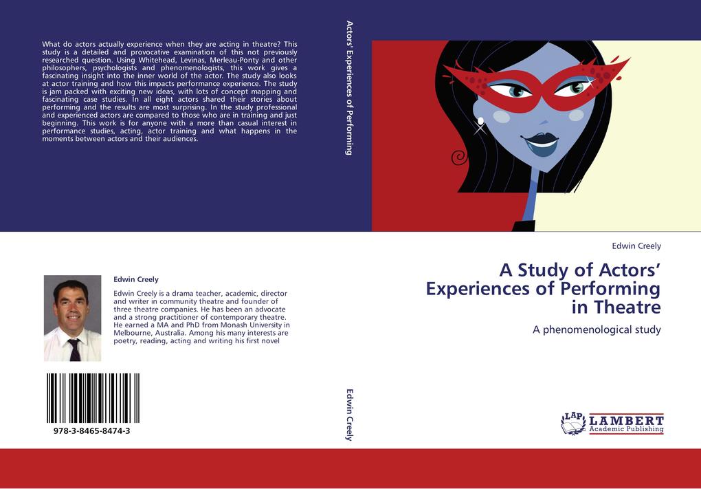 A Study of Actors Experiences of Performing in Theatre