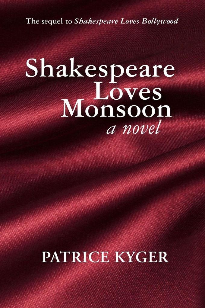 Shakespeare Loves Monsoon
