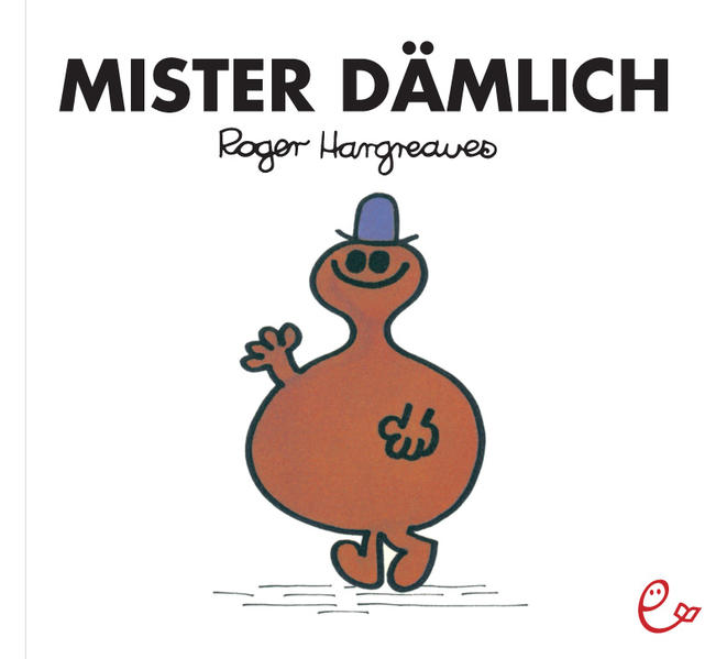 Image of Mister Dämlich