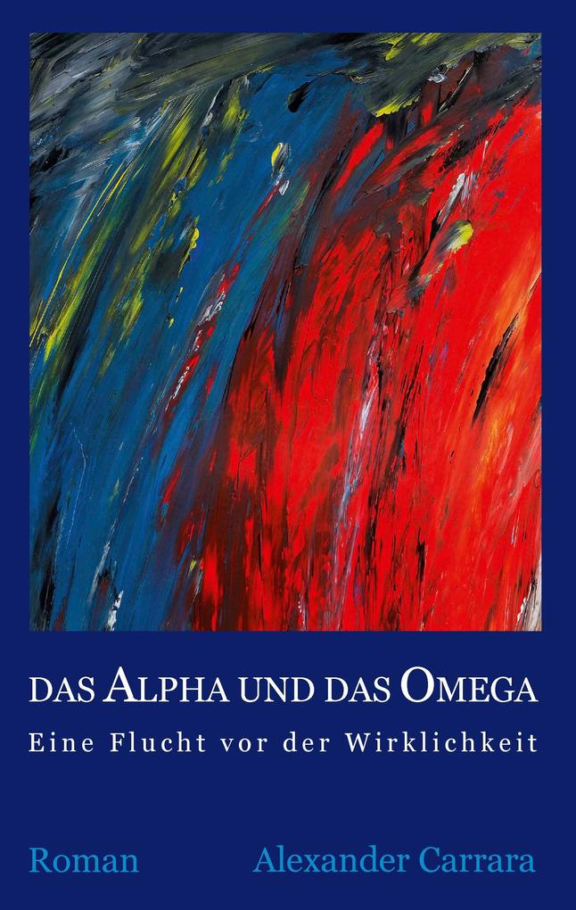 Das Alpha und das Omega