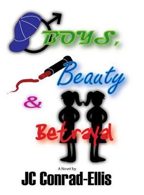 Boys Beauty and Betrayal