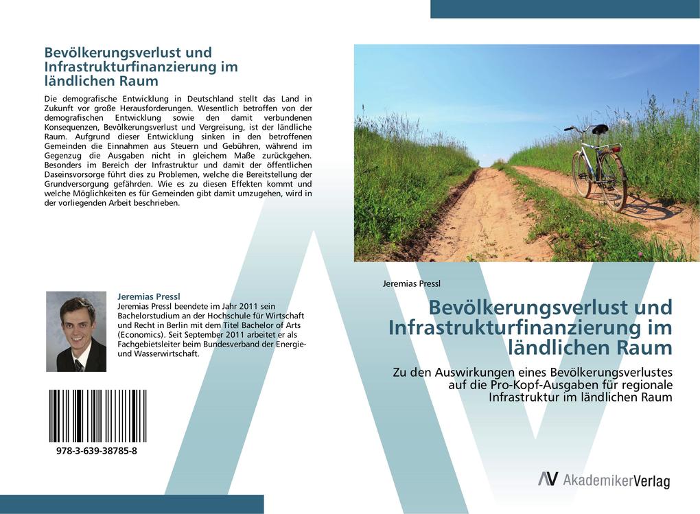 Bevölkerungsverlust und Infrastrukturfinanzierung im ländlichen Raum