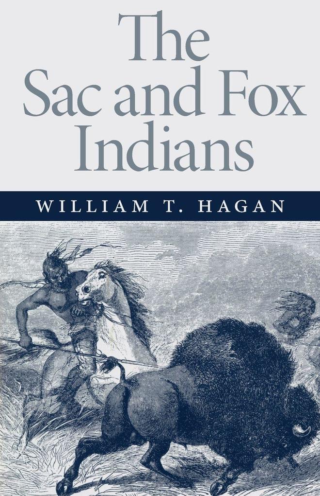 The Sac and Fox Indians