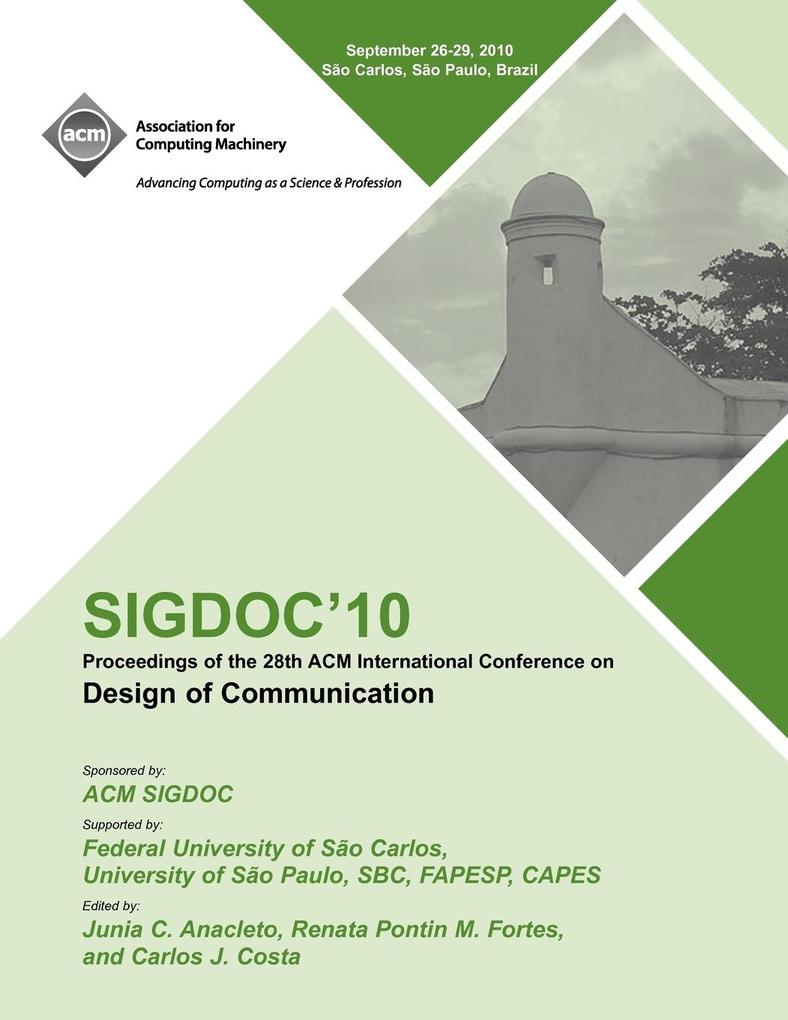 SIGDOC 10 Proceedings of the 28th ACM International Conference on Design of Communication - SIGDOC Conference Committee