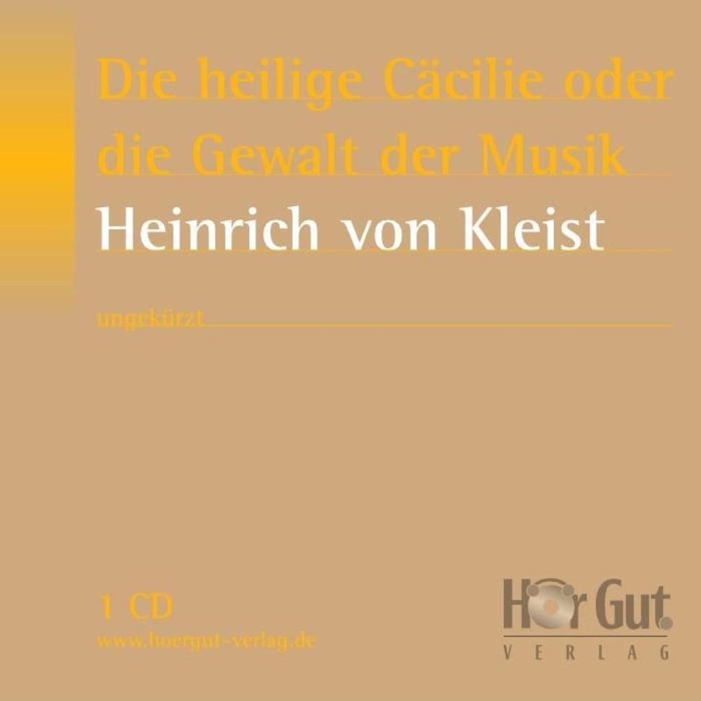 Die heilige Cäcilie oder die Gewalt der Musik