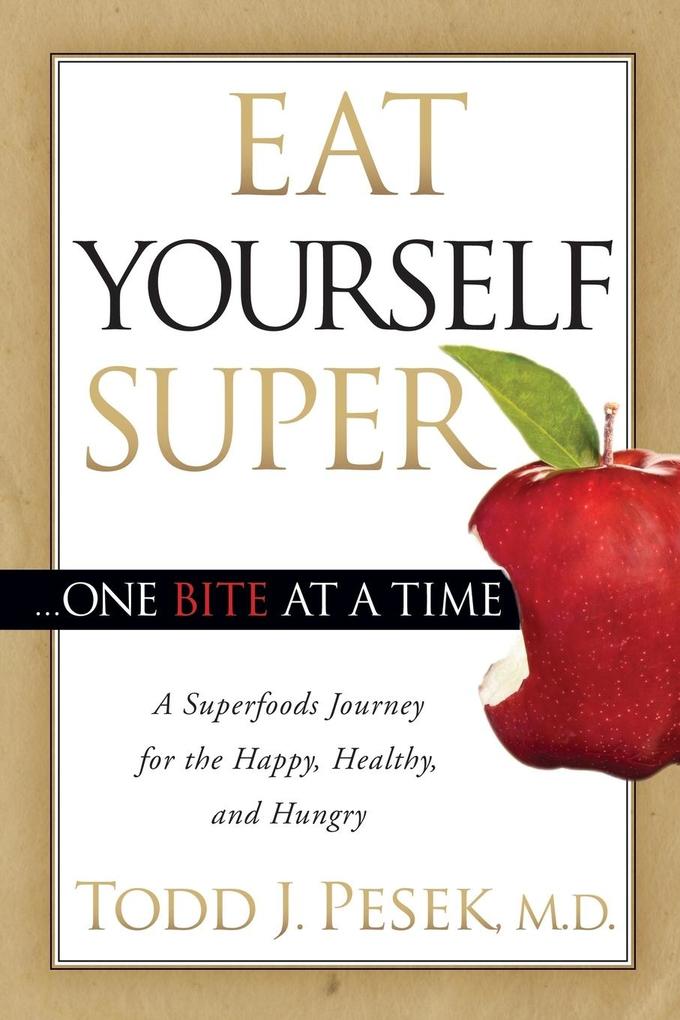 Eat Yourself Super One Bite at a Time
