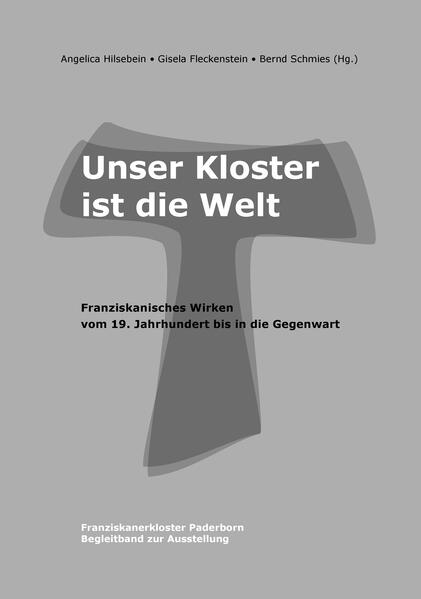 Unser Kloster ist die Welt