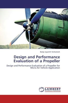 Design and Performance Evaluation of a Propeller - Balaji Jayanth Venkatesh