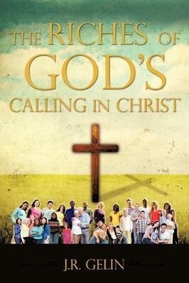 The Riches of God‘s Calling in Christ