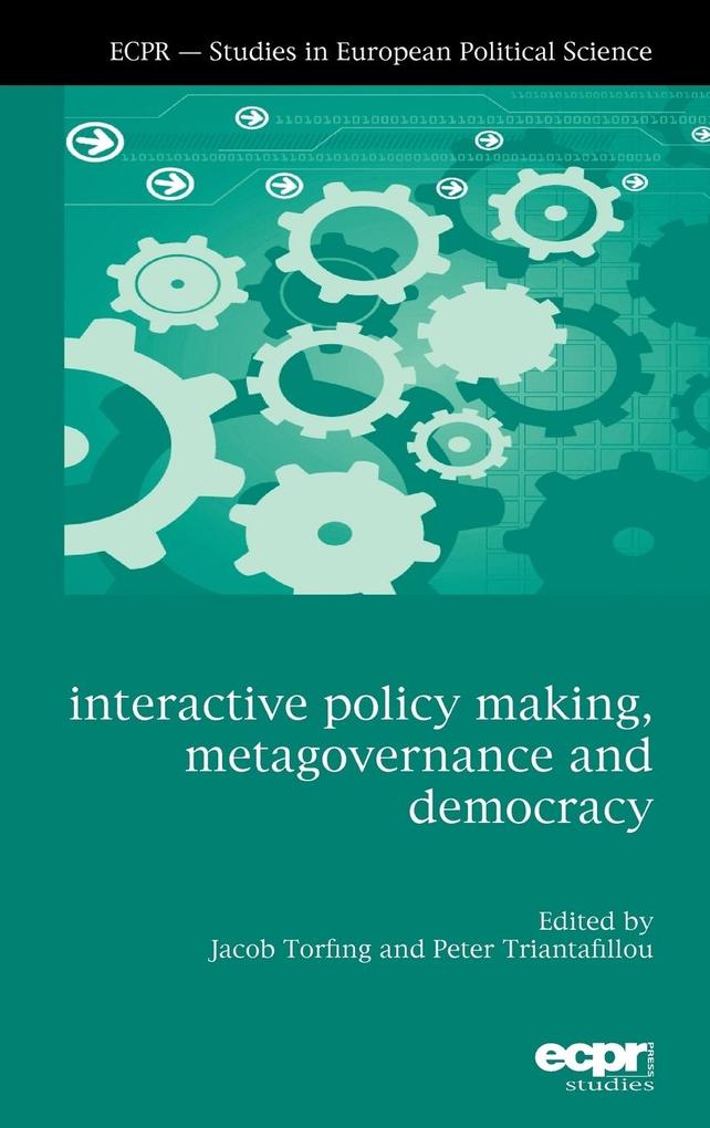 Interactive Policy Making Metagovernance and Democracy