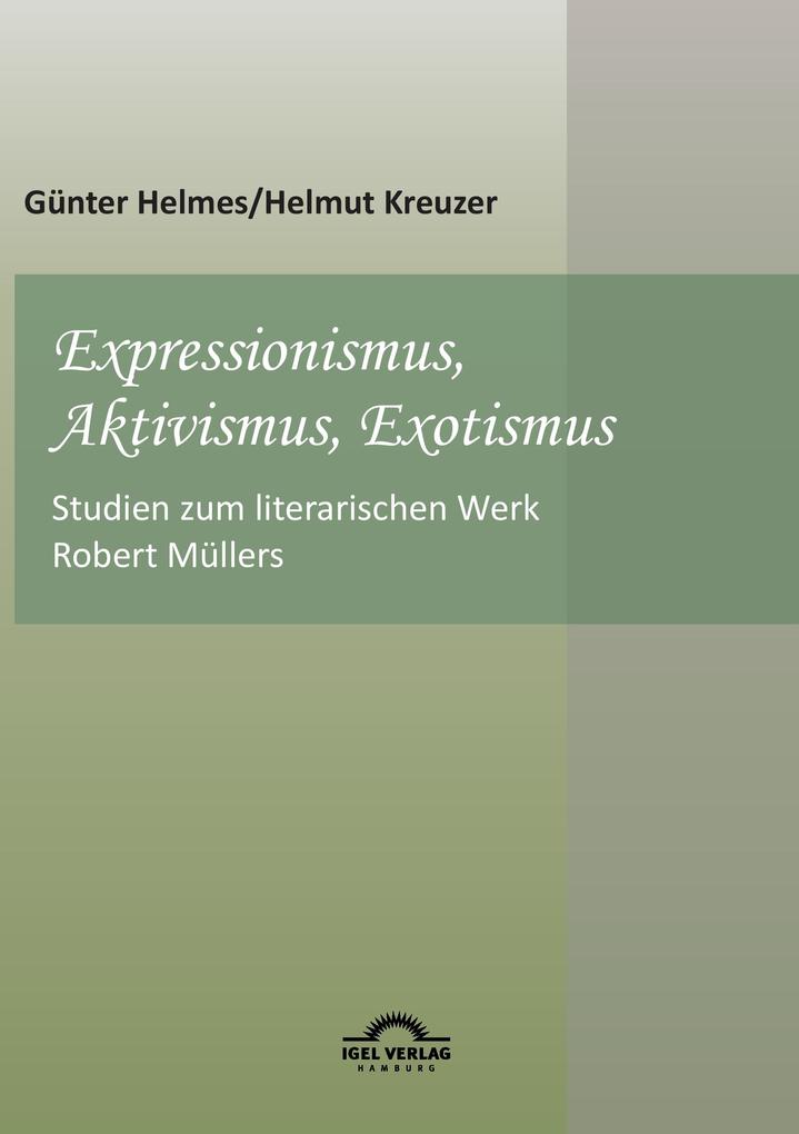 Expressionismus Aktivismus Exotismus