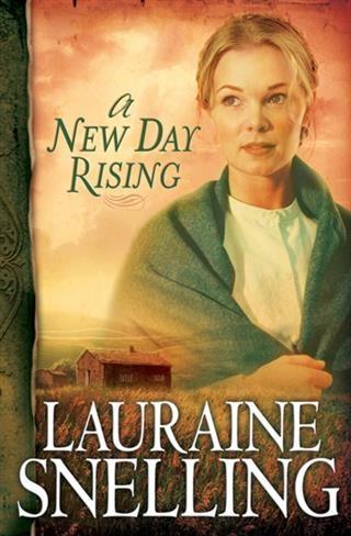 New Day Rising (Red River of the North Book #2) - Lauraine Snelling