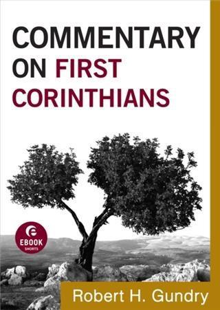 Commentary on First Corinthians (Commentary on the New Testament Book #7)