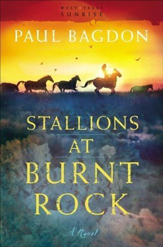 Stallions at Burnt Rock (West Texas Sunrise Book #1)