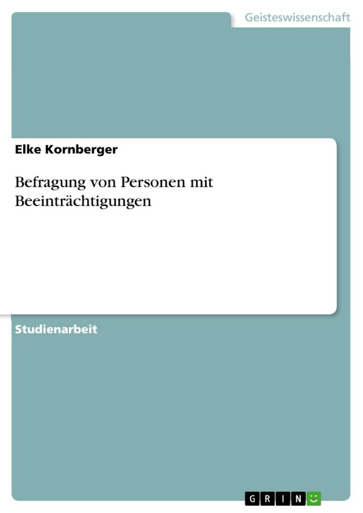 Befragung von Personen mit Beeinträchtigungen - Elke Kornberger