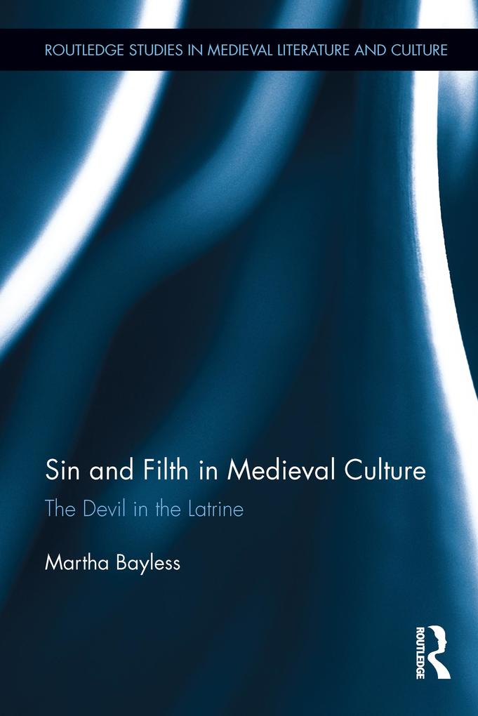Sin and Filth in Medieval Culture