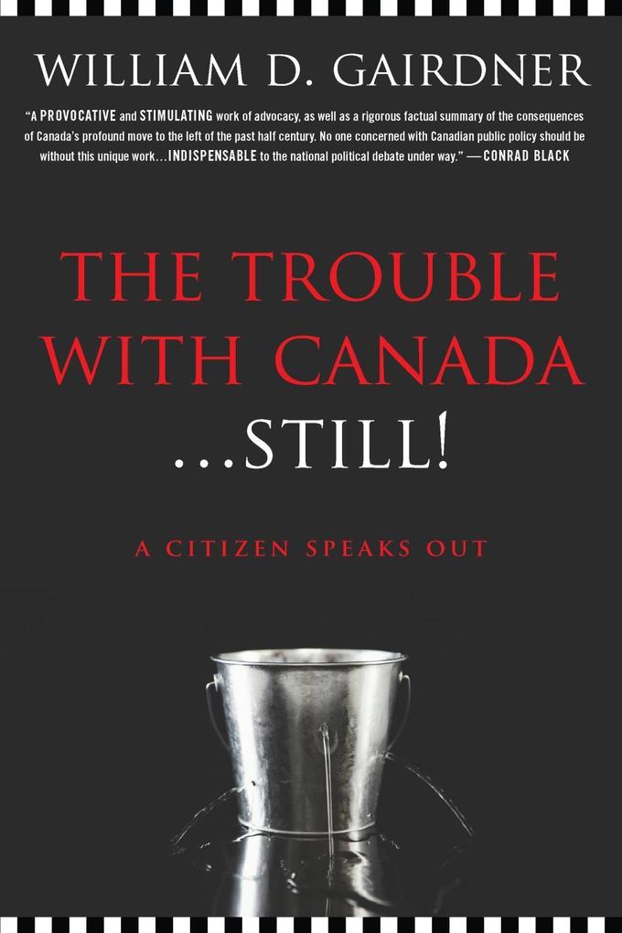 The Trouble with Canada ... Still