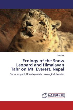 Ecology of the Snow Leopard and Himalayan Tahr on Mt. Everest Nepal