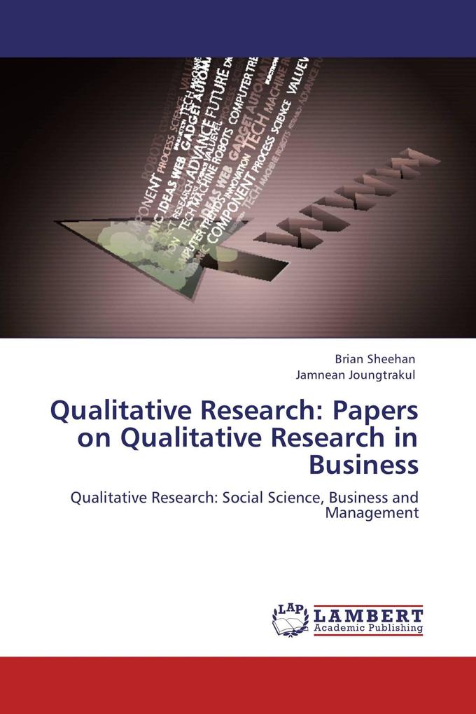 Qualitative Research: Papers on Qualitative Research in Business