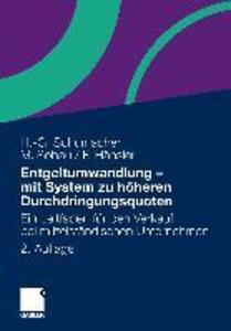 Entgeltumwandlung - mit System zu höheren Durchdringungsquoten - Hans-Georg Schumacher/ Markus Sobau/ Felix Hänsler