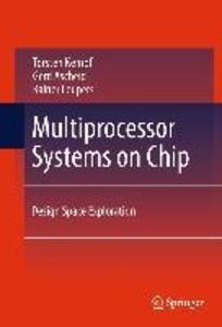 Multiprocessor Systems on Chip - Torsten Kempf/ Gerd Ascheid/ Rainer Leupers