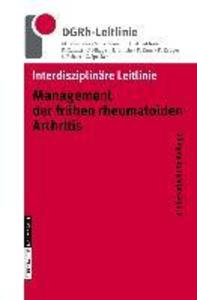 Interdisziplinäre Leitlinie Management der frühen rheumatoiden Arthritis