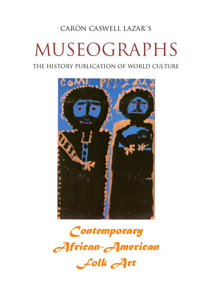 Museographs: Contemporary African-American Folk Art