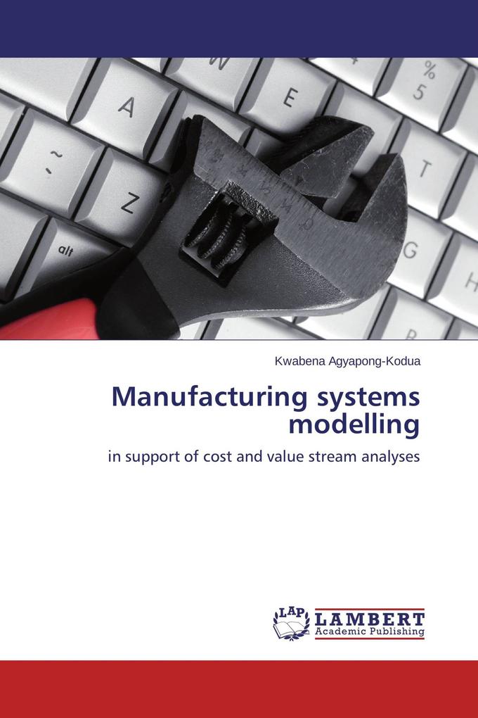 Manufacturing systems modelling