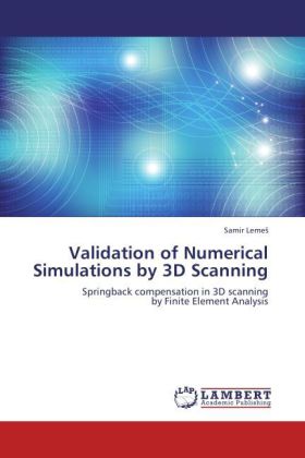 Validation of Numerical Simulations by 3D Scanning