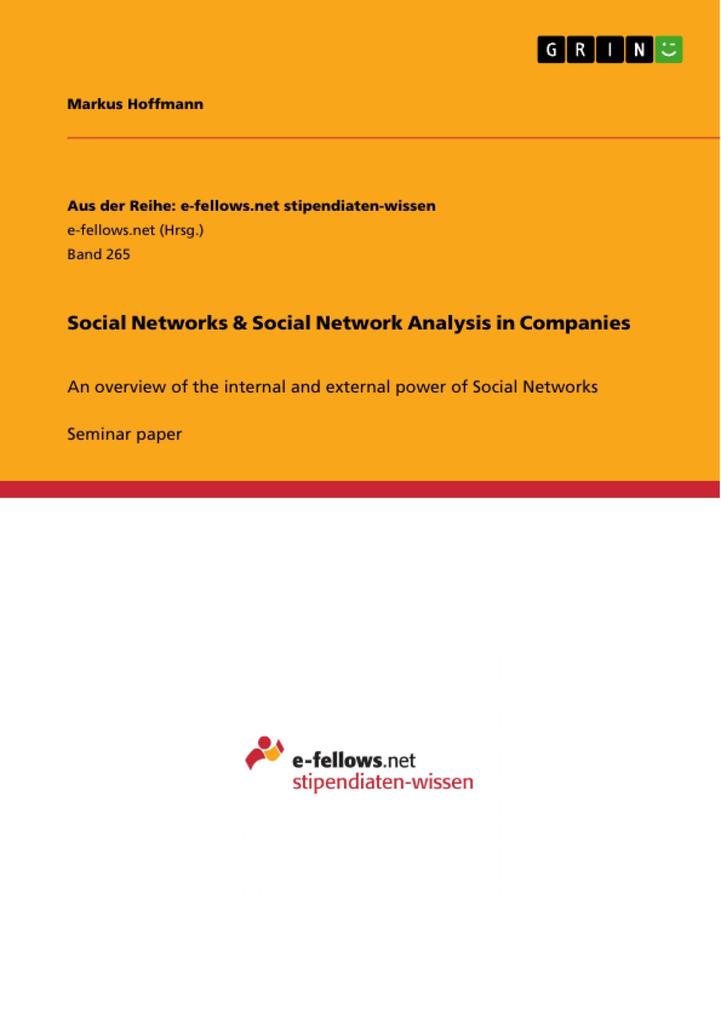 Social Networks & Social Network Analysis in Companies - Markus Hoffmann