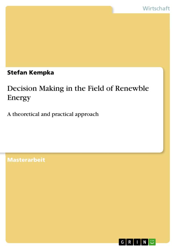 Decision Making in the Field of Renewble Energy