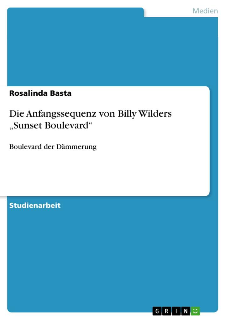 Die Anfangssequenz von Billy Wilders Sunset Boulevard