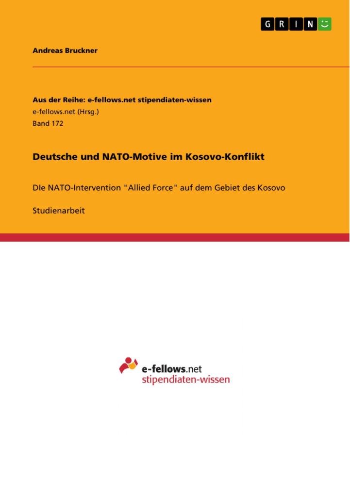 Deutsche und NATO-Motive im Kosovo-Konflikt