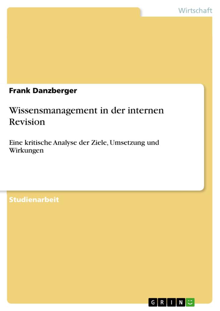 Wissensmanagement in der internen Revision als eBook Download von Frank Danzberger - Frank Danzberger