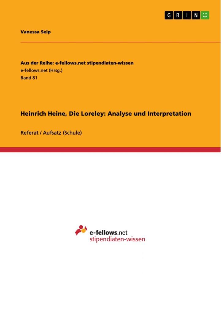 Heinrich Heine Die Loreley: Analyse und Interpretation