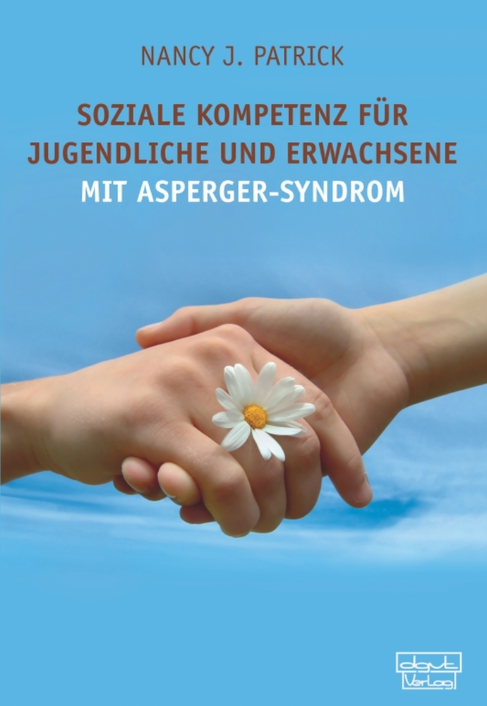 Dgvt-Verlag Soziale Kompetenz Für Jugendliche Und Erwachsene Mit Asperger-Syndrom