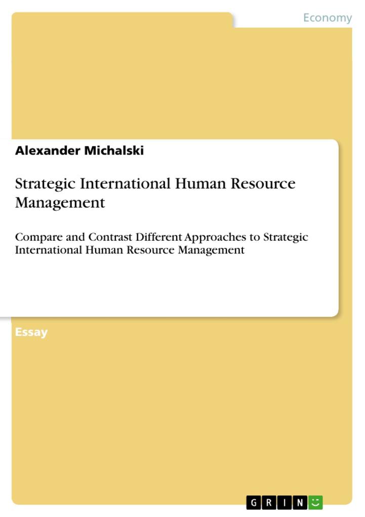 Strategic International Human Resource Management
