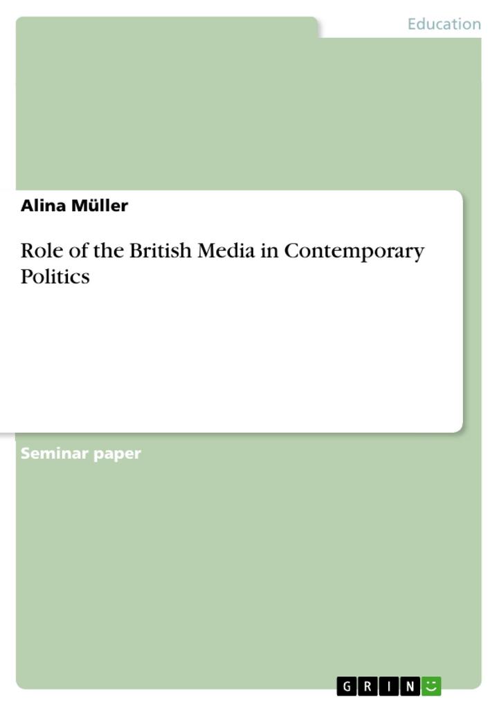 Role of the British Media in Contemporary Politics