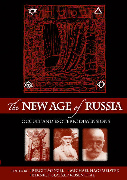 The New Age of Russia. Occult and Esoteric Dimensions - Michael Hagemeister/ Birgit Menzel