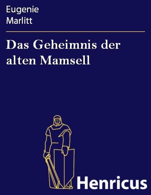 Das Geheimnis der alten Mamsell