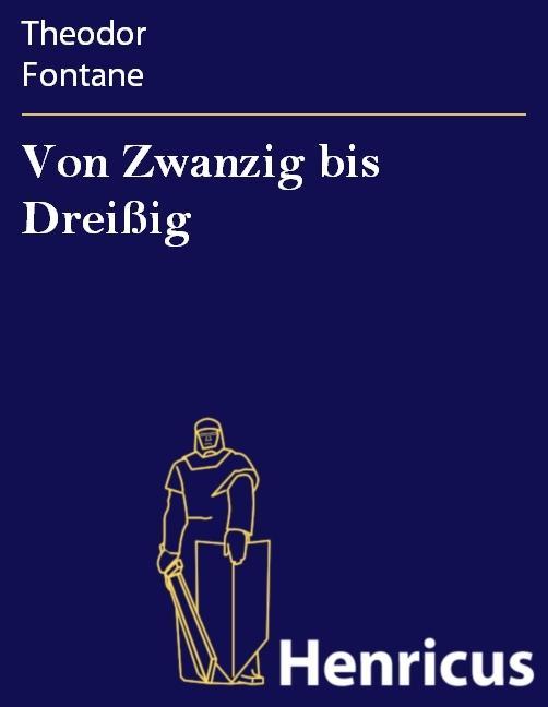 Von Zwanzig bis Dreißig