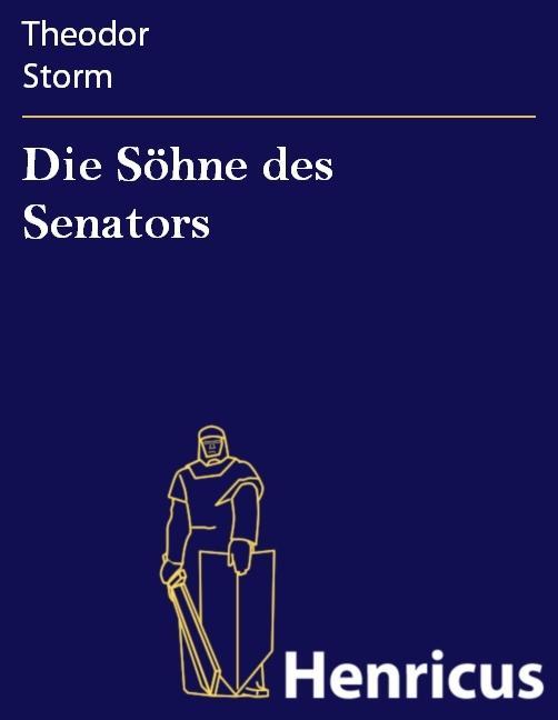 Die Söhne des Senators