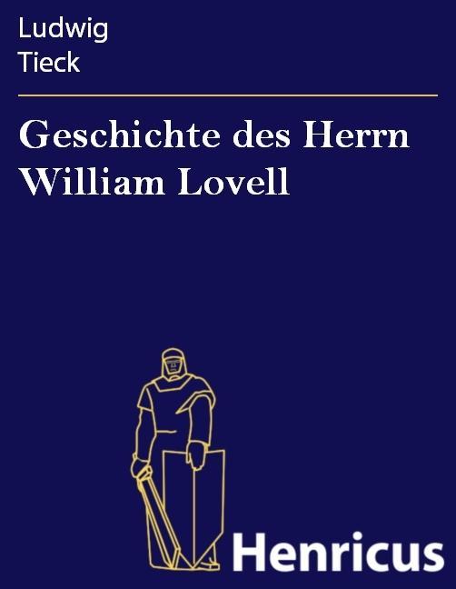 Geschichte des Herrn William Lovell