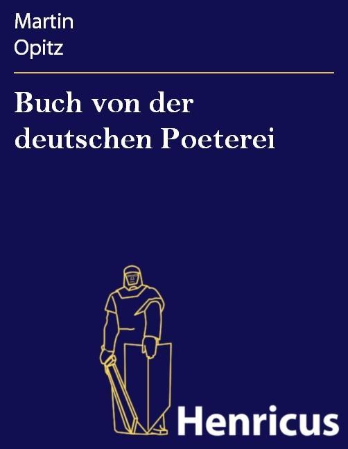 Buch von der deutschen Poeterei