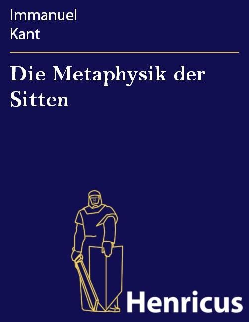 Die Metaphysik der Sitten