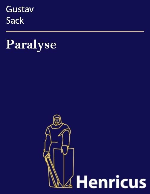 Paralyse - Gustav Sack