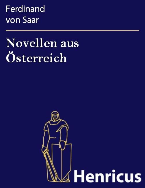 Novellen aus Österreich - Ferdinand von Saar