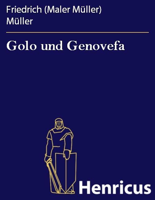 Golo und Genovefa