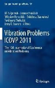 Vibration Problems ICOVP 2011