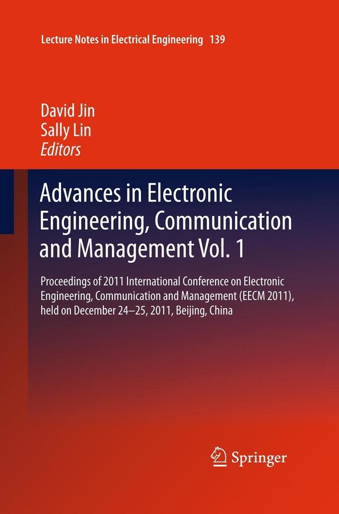 Advances in Electronic Engineering Communication and Management Vol.1